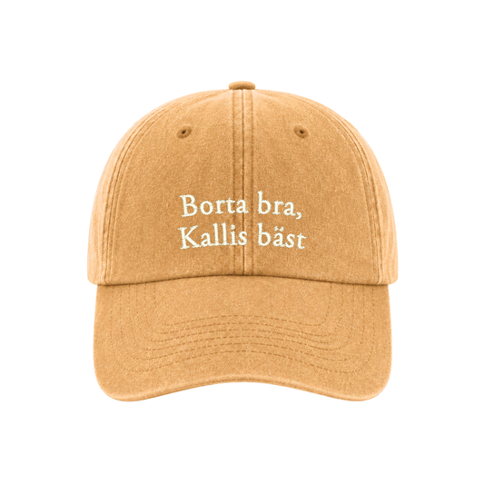 "Borta bra, Kallis bäst" keps