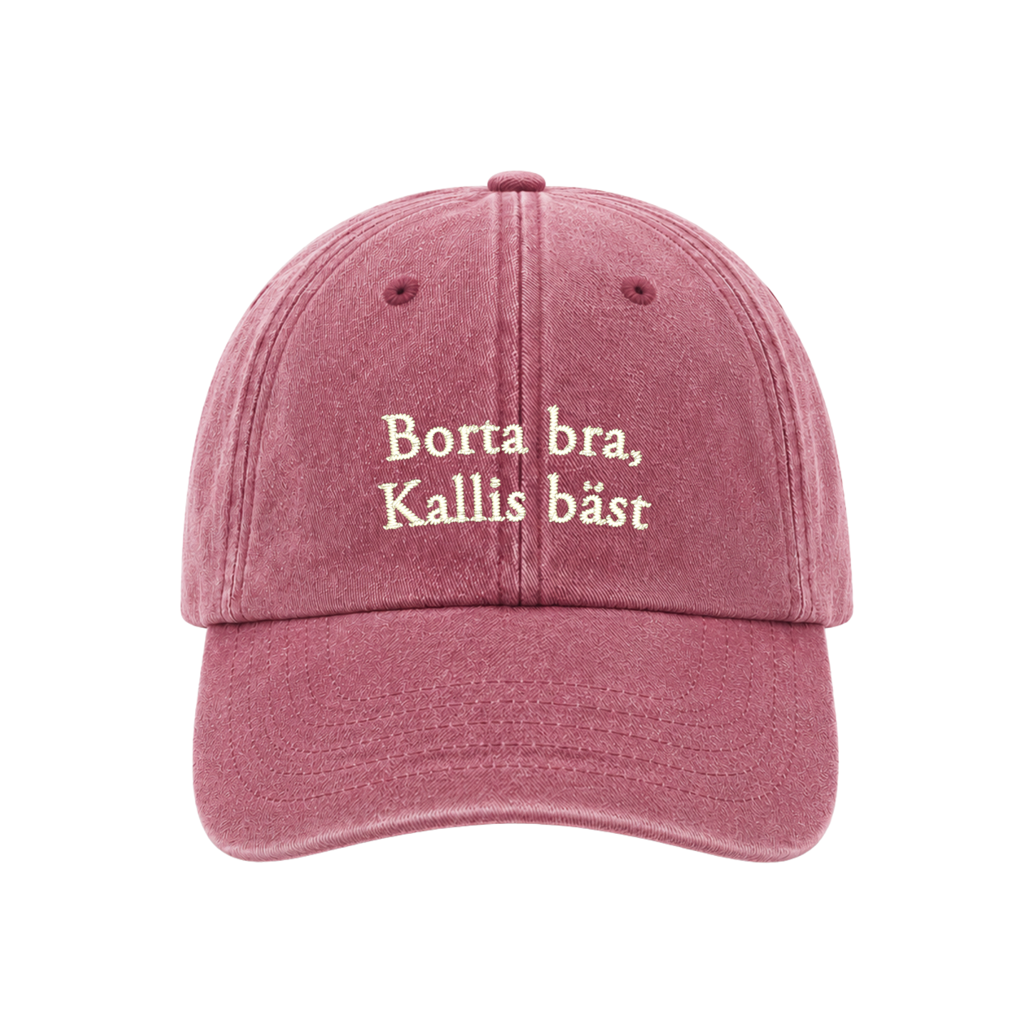 "Borta bra, Kallis bäst" keps